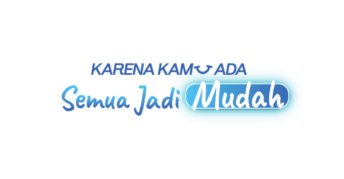 Karena Kamu Ada, Semua Jadi Mudah